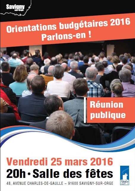 Une réunion publique pour parler orientations budgétaires à Savigny-sur-Orge le 25 mars 2016 à 20&nbsp;h