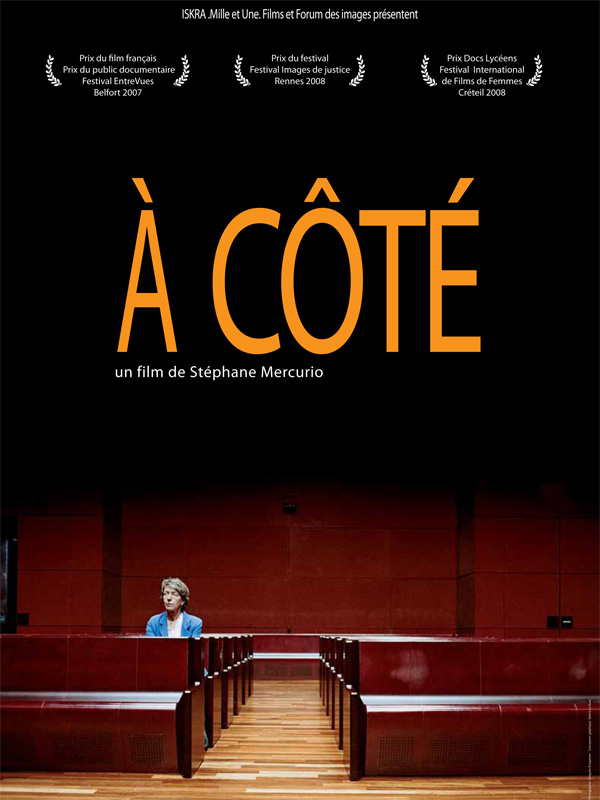 Coup de cœur pour le documentaire &laquo;&nbsp;À côté&nbsp;&raquo; de Stéphane MERCURIO&nbsp;(2007)
