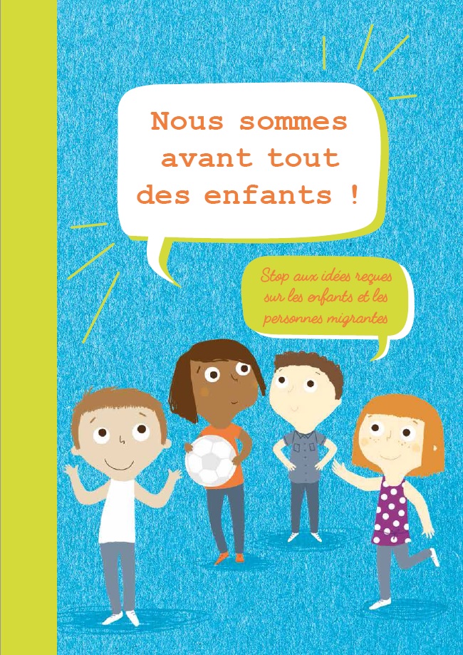Un petit livret de propagande pro-migrants à destination des&nbsp;enfants