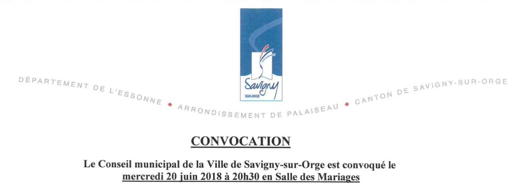Des enjeux dans l&rsquo;ordre du jour du Conseil municipal de Savigny-sur-Orge du 20 juin&nbsp;2018