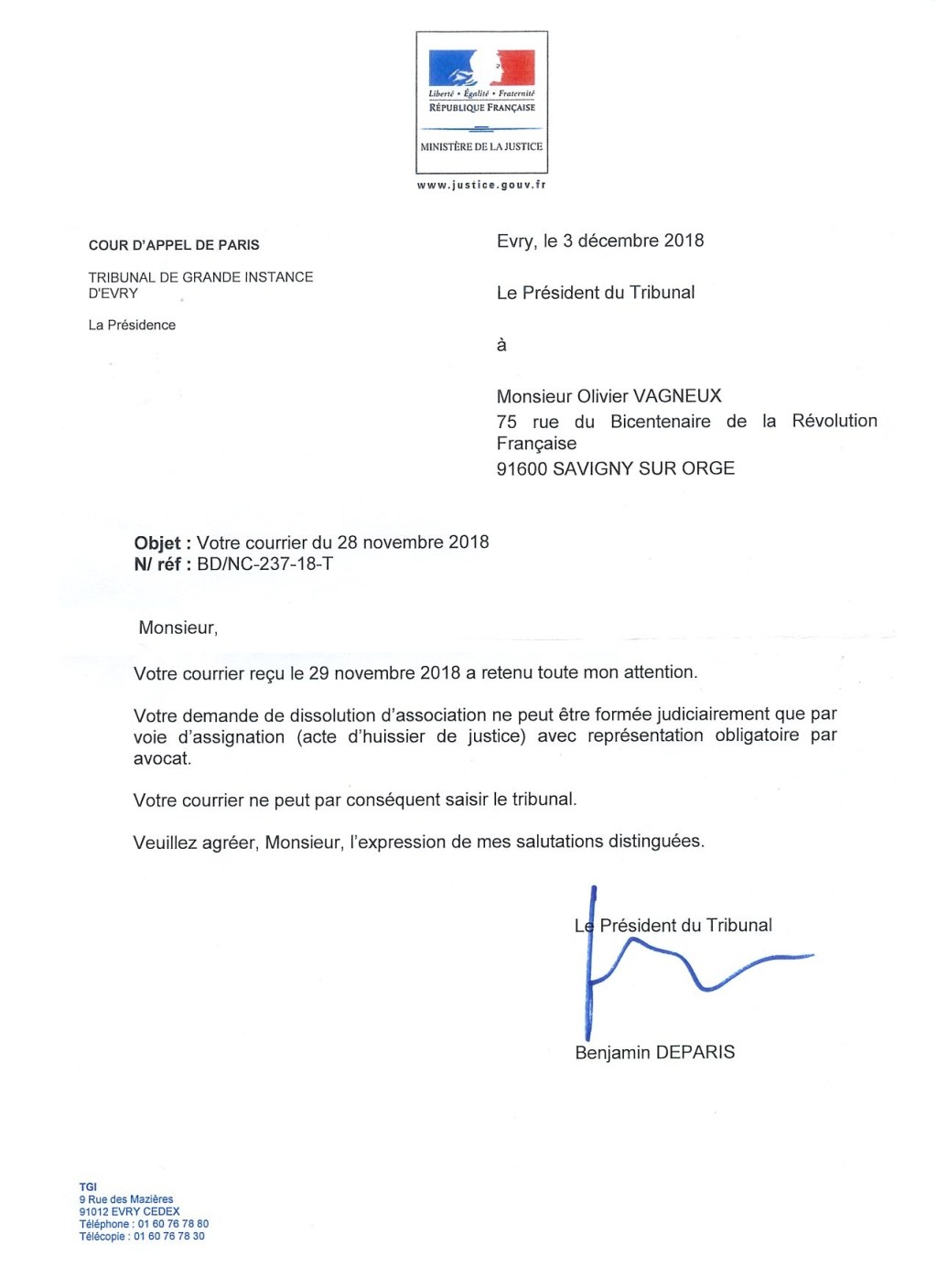 L&rsquo;étonnante réponse du président du Tribunal de grande instance d&rsquo;Évry, qui me dénie le droit de requérir une dissolution judiciaire d&rsquo;association, au mépris manifeste de l&rsquo;article 7 de la loi du 1er juillet&nbsp;1901