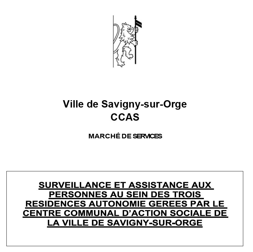 Au delà du marché de surveillance et d&rsquo;assistance aux résidents des foyers logements de&nbsp;Savigny