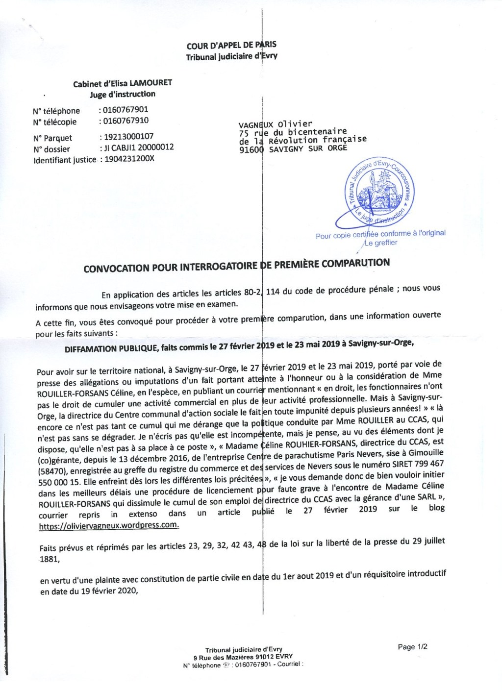 Affaire ROUILLER-FORSANS : Olivier VAGNEUX est convoqué pour un interrogatoire préalable à sa mise en examen (sauf s&rsquo;il y a&nbsp;prescription)
