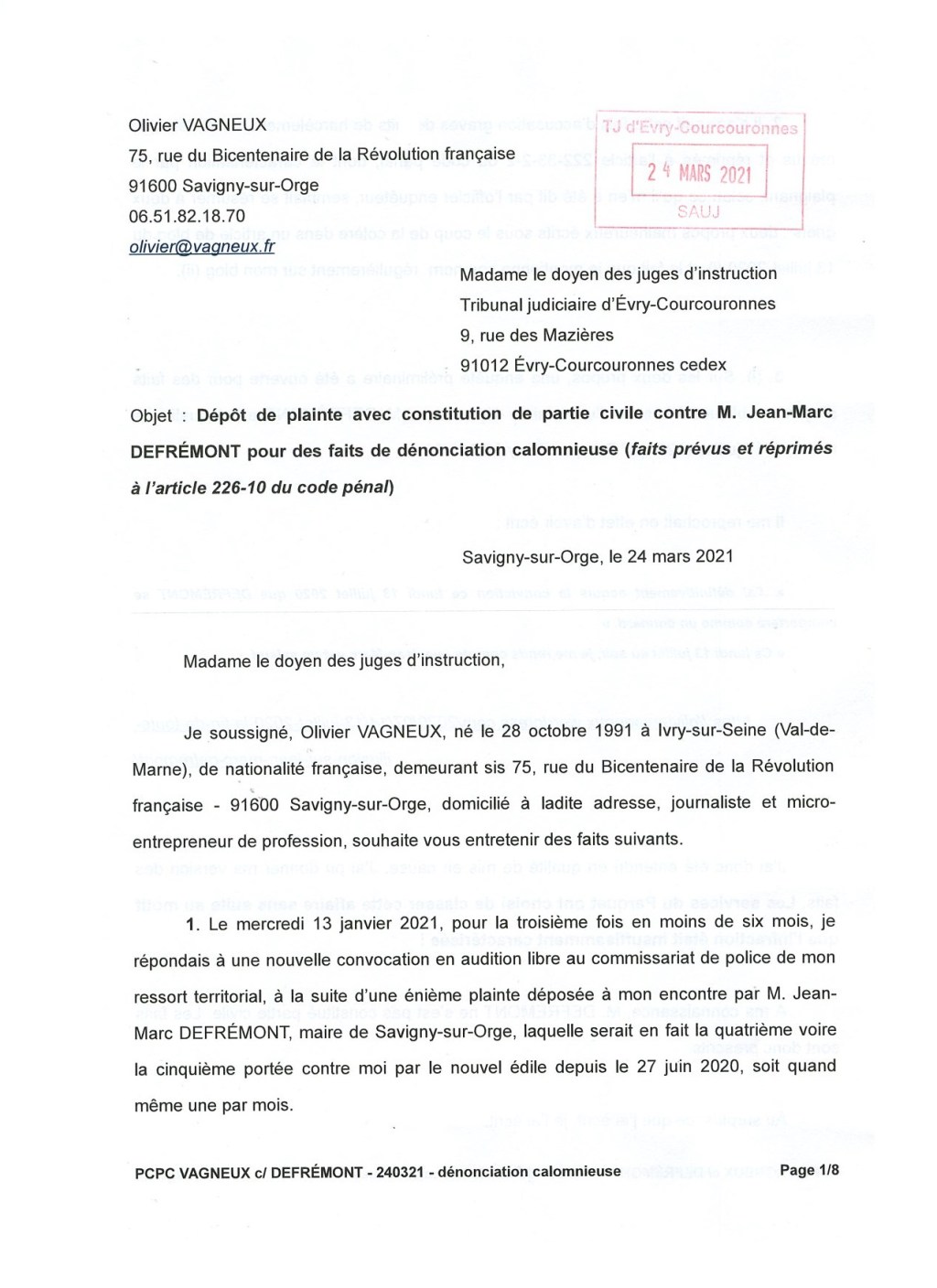 Dénonciation calomnieuse : Olivier VAGNEUX se constitue partie civile contre Jean-Marc&nbsp;DEFRÉMONT