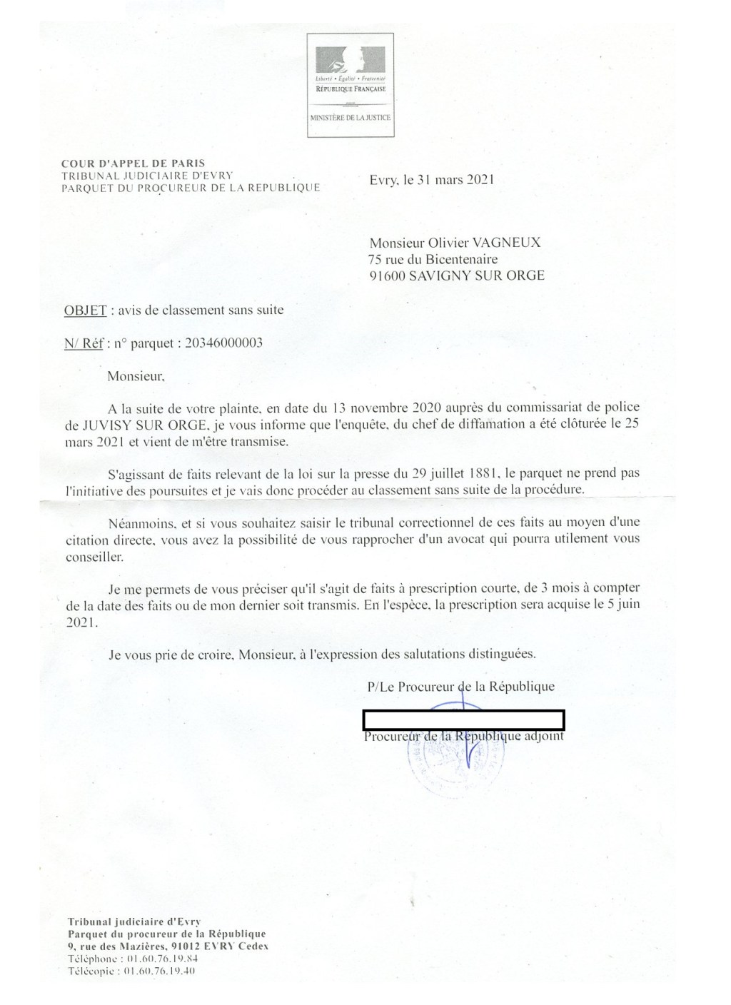 Le Parquet d&rsquo;Évry-Courcouronnes m&rsquo;invite ou m&rsquo;incite à saisir le Tribunal correctionnel contre Jean-François&nbsp;DUMOUSSEAUX
