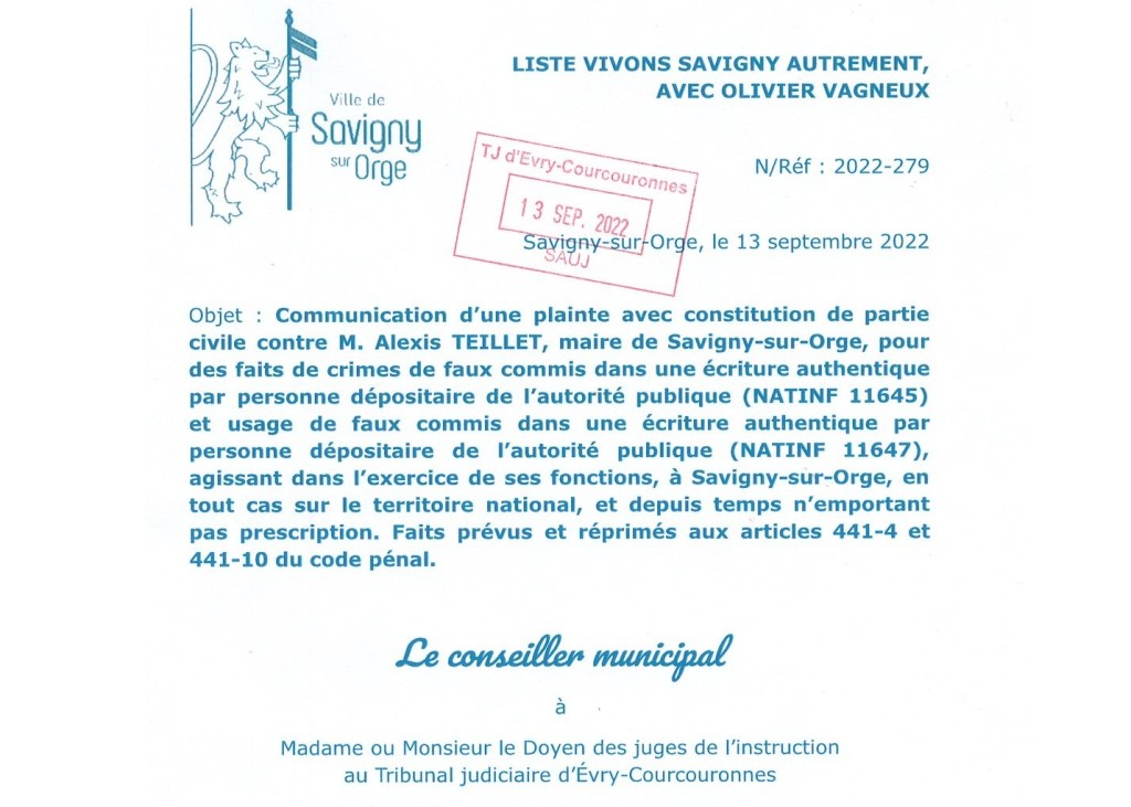Ma nouvelle constitution de partie civile pour crime de faux et usage de faux en écriture authentique à l&rsquo;encontre d&rsquo;Alexis TEILLET&nbsp;!