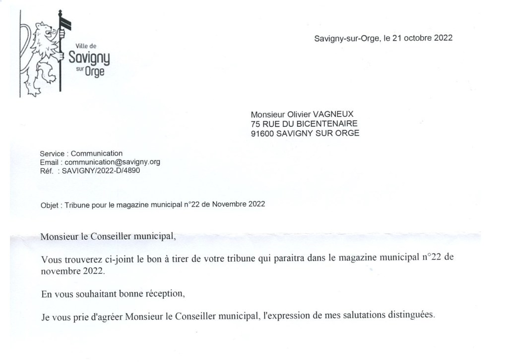 Inconstance, quand tu nous tiens ! Sa grâce, le maire-enfant de Savigny-sur-Orge a décidé de publier ma tribune municipale de novembre&nbsp;2022.