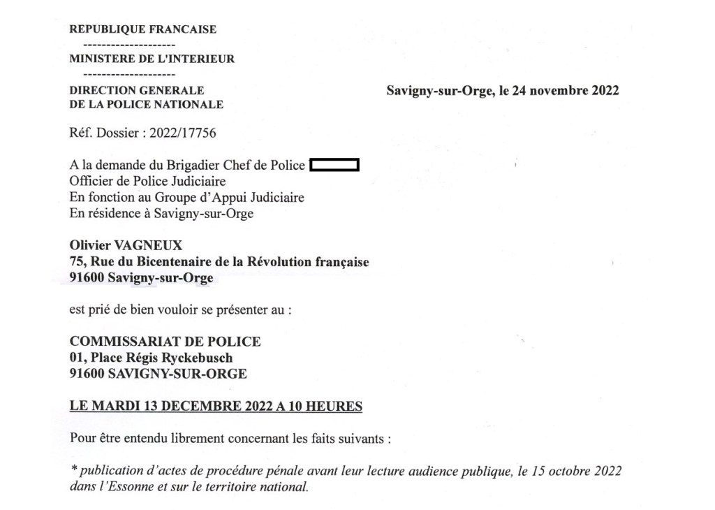 Olivier VAGNEUX, encore convoqué pour être auditionné sur des faits de publication d&rsquo;actes de procédure pénale avant leur lecture en audience&nbsp;publique