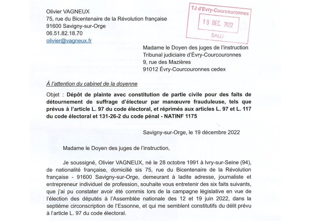 Je me suis constitué partie civile contre Robin REDA, Lamia BENSARSA REDA, Alexis TEILLET, Jean-Marie VILAIN et Sébastien BÉNÉTEAU pour des faits de « détournement de suffrage d’électeur par manœuvre frauduleuse » (NATINF&nbsp;1175)