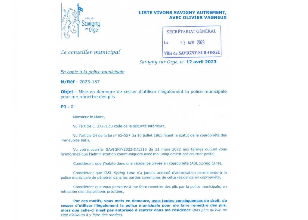 Je mets en demeure le maire de Savigny-sur-Orge de cesser d&rsquo;ordonner illégalement à la police municipale de me remettre des&nbsp;plis