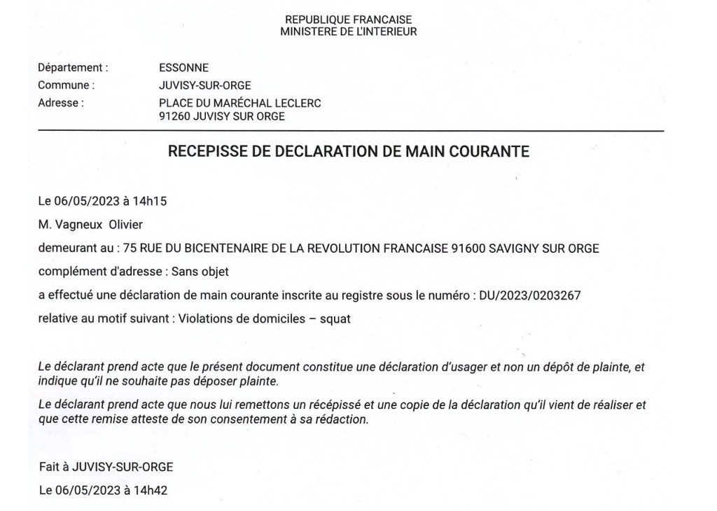 J&rsquo;ai porté une main courante contre la police municipale de Savigny-sur-Orge pour des faits de violation de&nbsp;domicile