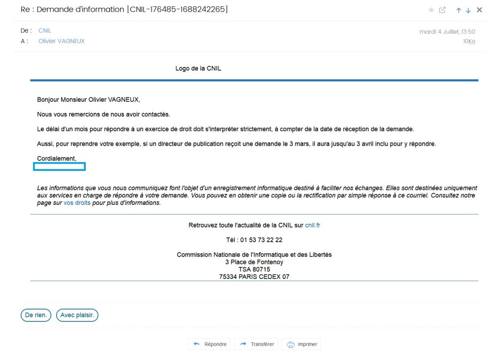 RGPD : le délai laissé aux responsables de traitement pour répondre à une demande d&rsquo;accès, de rectification ou d&rsquo;effacement (articles 15 à 22) se calcule strictement de quantième en quantième, quelque soit la nature du jour d&rsquo;echéance