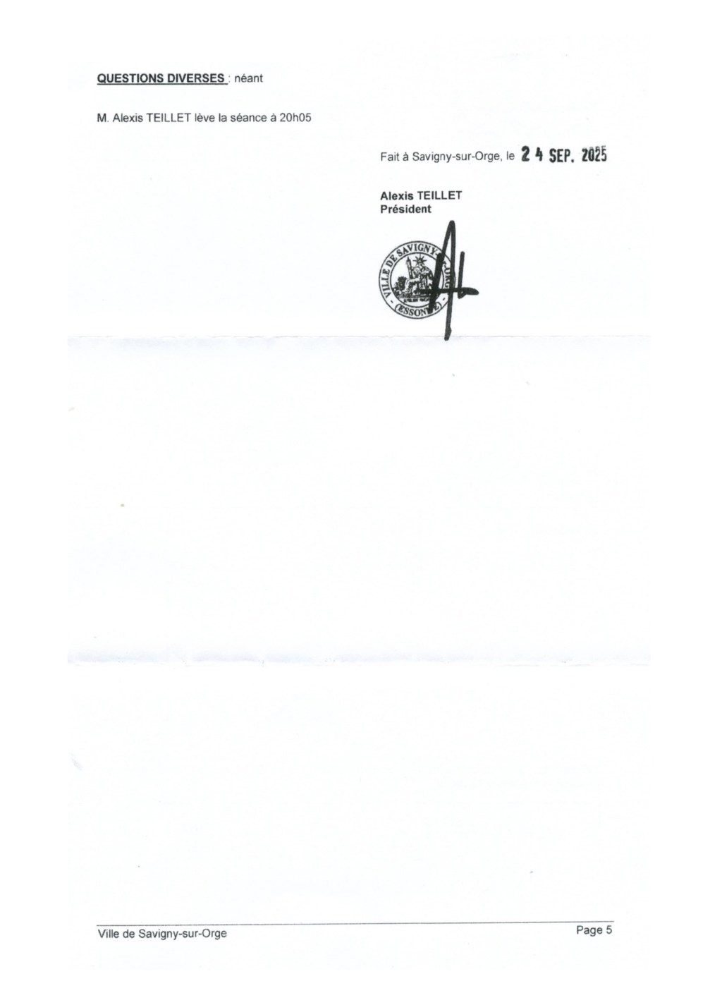 La malhonnêteté intellectuelle d’Alexis TEILLET : faire croire qu’il n’y a pas eu de questions diverses, alors que c’est lui qui m’a empêché de poser les miennes pour ne pas devoir y répondre !!!