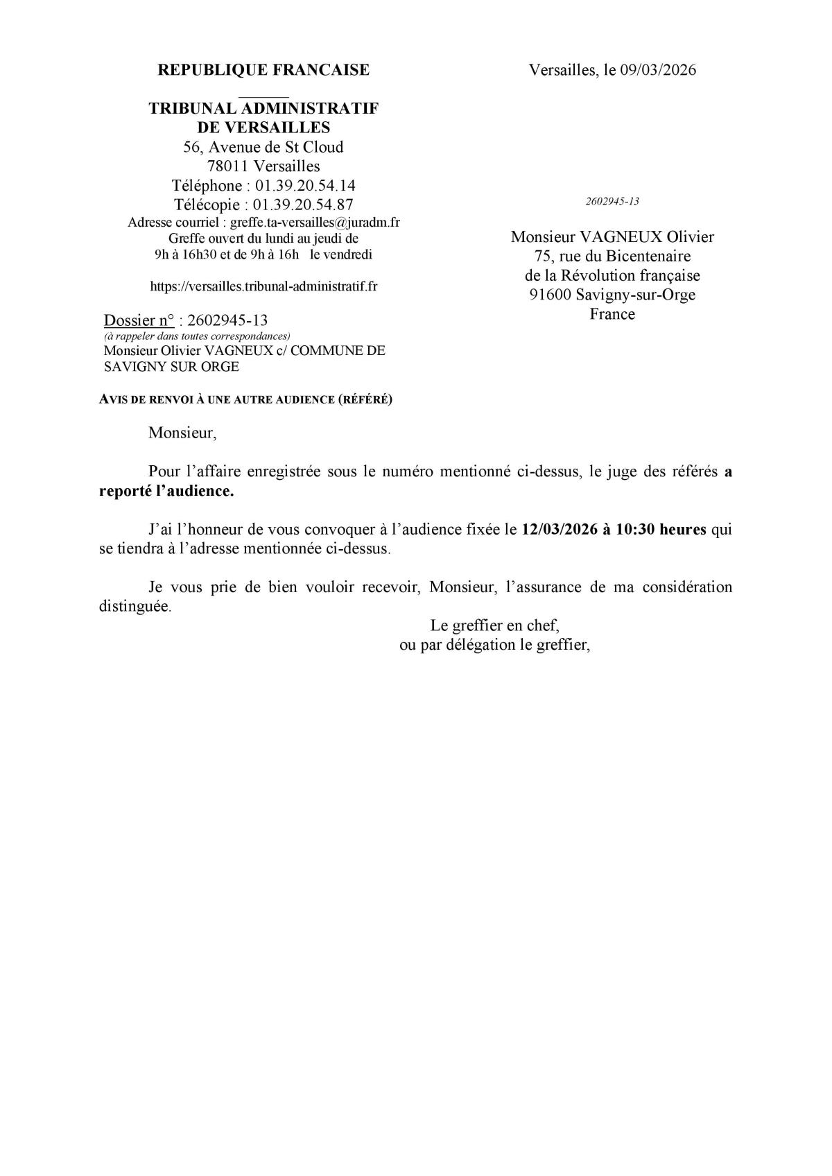 Olivier VAGNEUX décroche une audience devant le tribunal administratif de Versailles pour obtenir une injonction du maire de Savigny-sur-Orge à lui prêter deux salles en période&nbsp;électorale