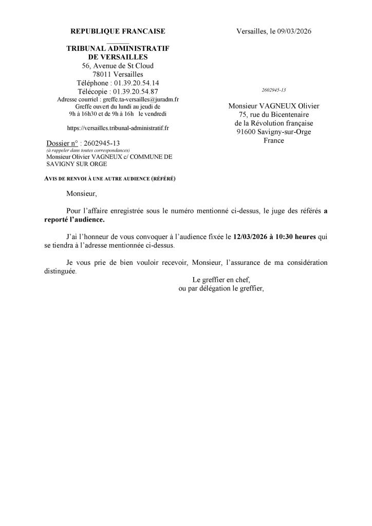 Olivier VAGNEUX décroche une audience devant le tribunal administratif de Versailles pour obtenir une injonction du maire de Savigny-sur-Orge à lui prêter deux salles en période&nbsp;électorale