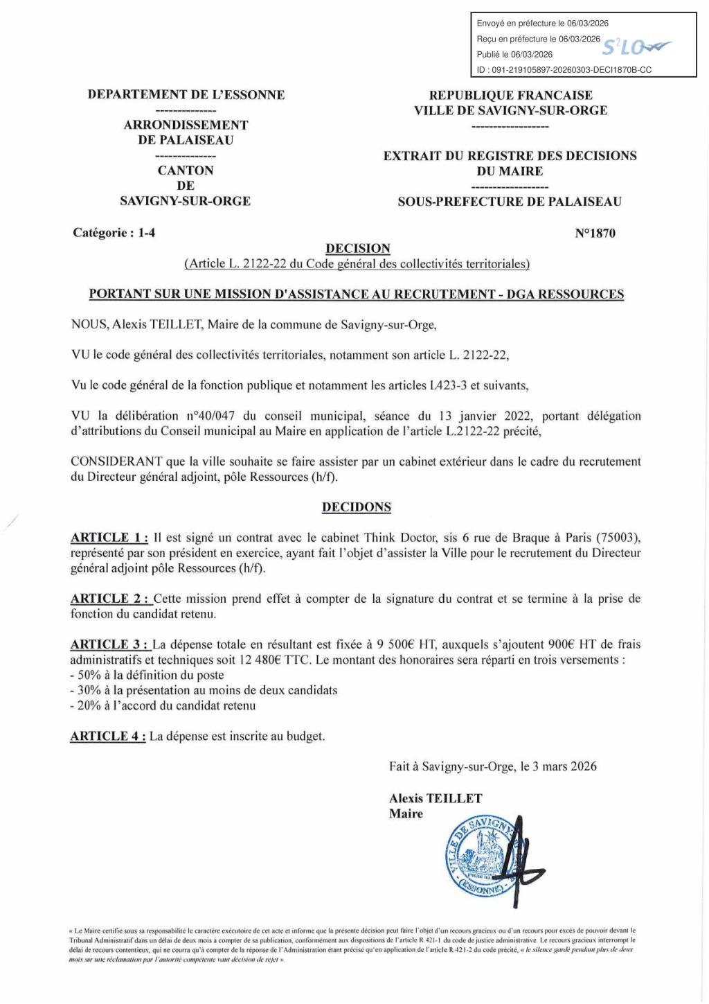 Parfaitement stupide : à 15 jours de sa défaite, Alexis TEILLET engage 12 480 euros pour trouver un successeur à Armand STEIGER (directeur général adjoint&nbsp;ressources)