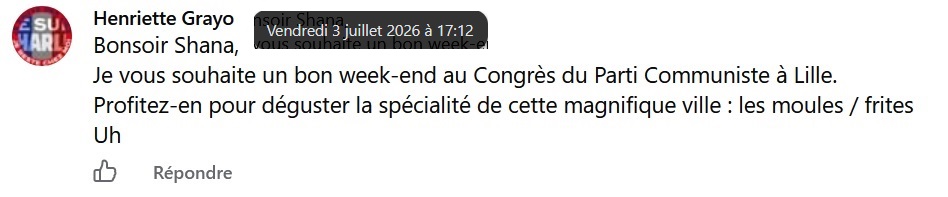 Mdr. Henriette qui « oute » Shana qui ne vient pas au débat de politique générale parce qu’elle est en fait au congrès du PCF